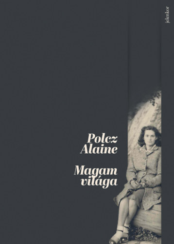 Magam világa – Polcz Alaine borító