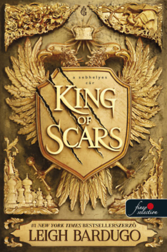 King of Scars – A sebhelyes cár – Leigh Bardugo borító