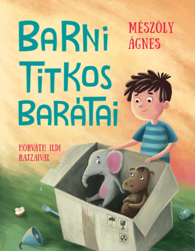 Barni titkos barátai – Mészöly Ágnes borító