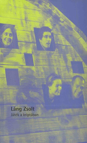 Játék a kriptában – Láng Zsolt borító