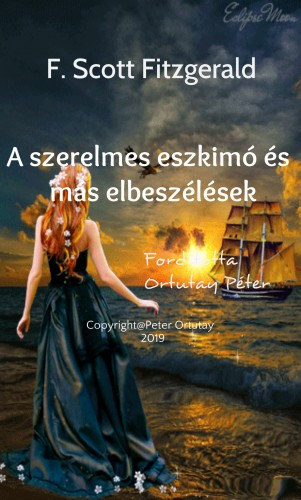 F. Scott Fitzgerald - A szerelmes eszkimó és más elbeszélések – F. Scott Fitzgerald borító