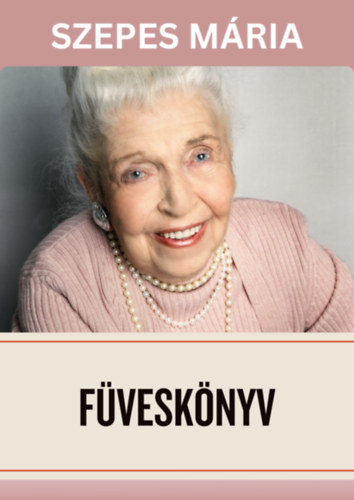Füveskönyv – Szepes Mária borító