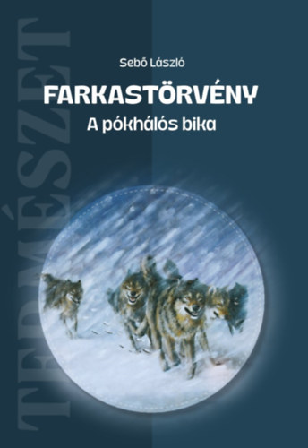 Farkastörvény – Sebo Laszlo borító
