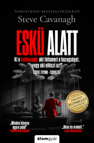Eskü alatt - Eddie Flynn 3. – Steve Cavanagh borító