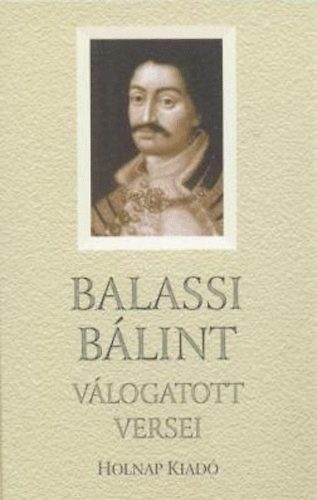 Balassi Bálint válogatott versei – Balassi Balint borító