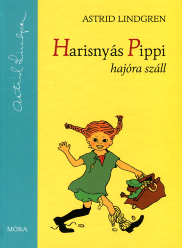 Harisnyás Pippi hajóra száll – Astrid Lindgren borító