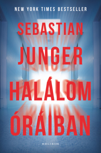Halálom óráiban – Sebastian Junger borító