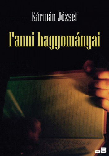 Fanni hagyományai – Kármán József borító