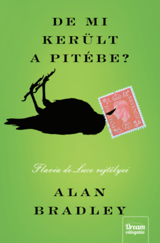 De mi került a pitébe? – Alan Bradley borító