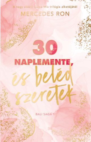 30 naplemente, és beléd szeretek – Mercedes Ron borító