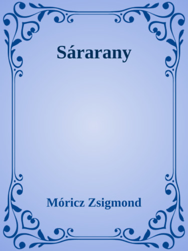 Sárarany – Móricz Zsigmond borító