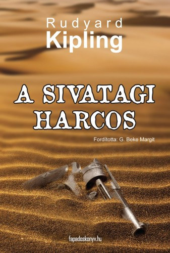 A sivatagi harcos – Rudyard Kipling borító