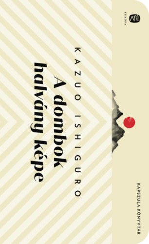A dombok halvány képe – Kazuo Ishiguro borító