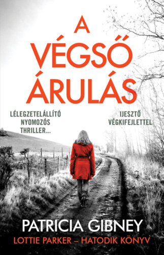 A végső árulás – Patricia Gibney borító