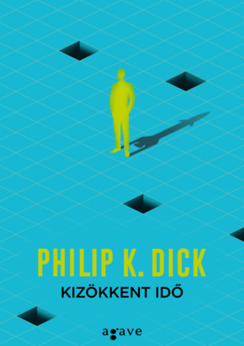 Kizökkent idő – Philip K. Dick borító