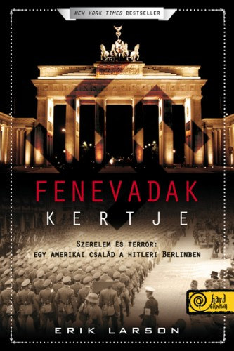 Fenevadak kertje – Erik Larson borító
