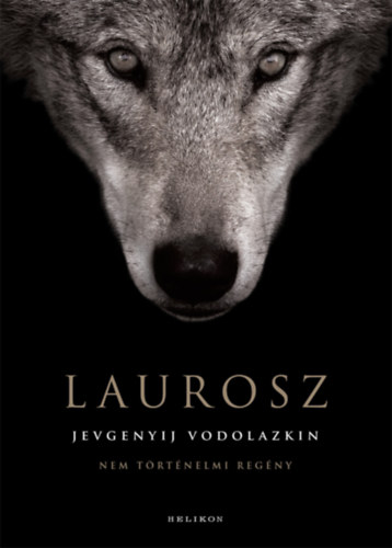 Laurosz – Jevgenyij Vodolazkin borító