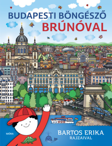 Budapesti böngésző Brúnóval – Bartos Erika borító