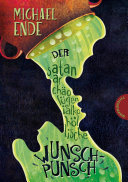 A sátánármányosparázsvarázspokolikőrpuncspancslódítóbódítóka – Michael Ende borító