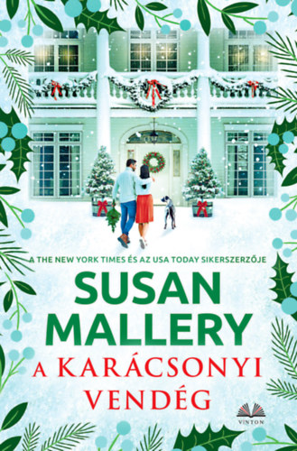 A karácsonyi vendég – Susan Mallery borító