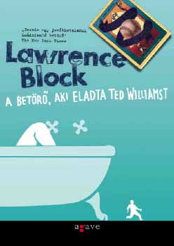 A betörő, aki eladta Ted Williamst – Lawrence Block borító