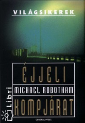 Éjjeli kompjárat – Michael Robotham borító