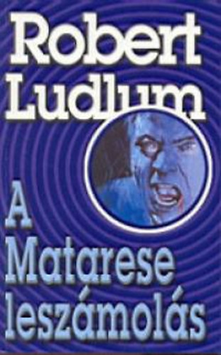 A Matarese leszámolás – Robert Ludlum borító