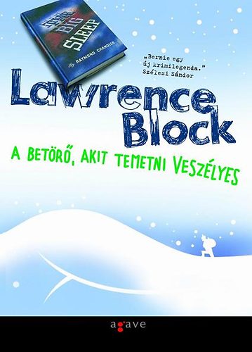 A betörő, akit temetni veszélyes – Lawrence Block borító