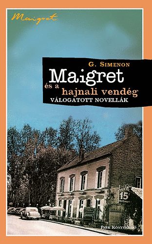Maigret és a hajnali vendég – Georges Simenon borító