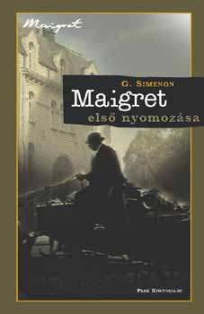 Maigret első nyomozása – Georges Simenon borító