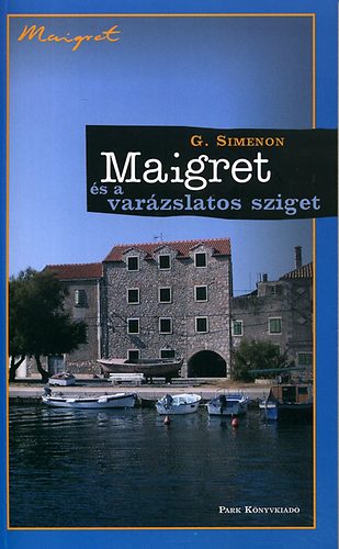 Maigret és a varázslatos sziget – Georges Simenon borító