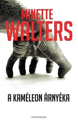 A kaméleon árnyéka – Minette Walters borító