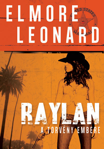 Raylan – Elmore Leonard borító
