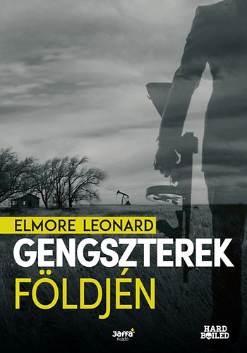 Gengszterek földjén – Elmore Leonard borító