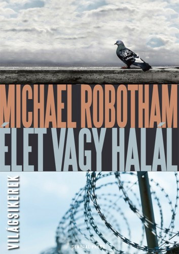 Élet vagy halál – Michael Robotham borító