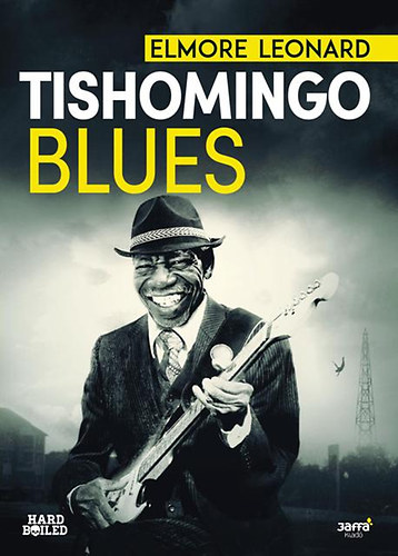 Tishomingo Blues – Elmore Leonard borító