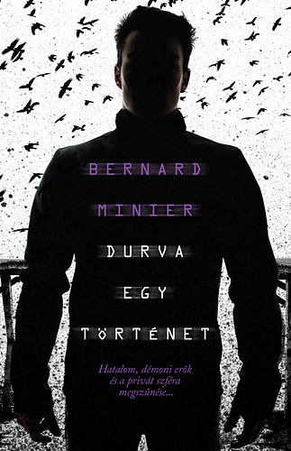 Durva egy történet – Bernard Minier borító