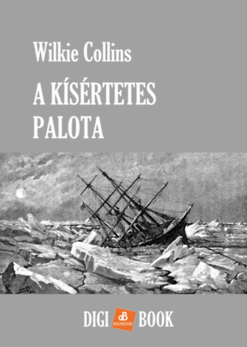 A kísértetes palota – Wilkie Collins borító