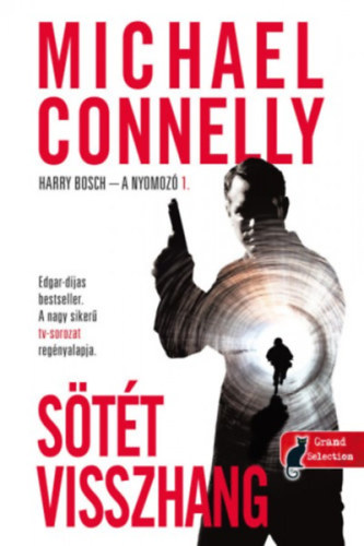 Sötét visszhang – Michael Connelly borító