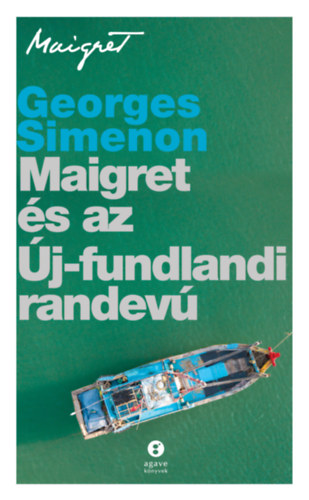 Maigret és az Új-fundlandi randevú – Georges Simenon borító