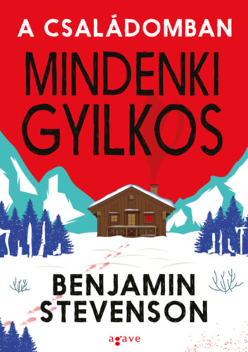 A családomban mindenki gyilkos – Benjamin Stevenson borító