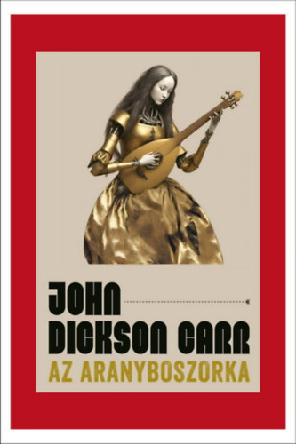 Az Aranyboszorka – John Dickson Carr borító