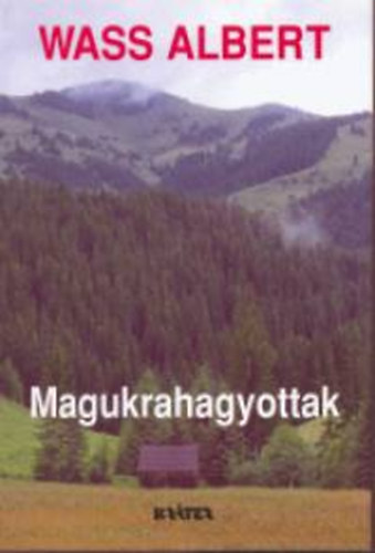 Magukrahagyottak – Wass Albert borító