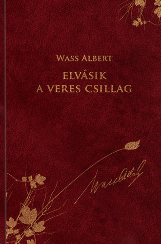 Elvásik a veres csillag – Wass Albert borító