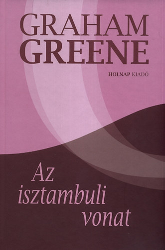Az isztambuli vonat – Graham Greene borító