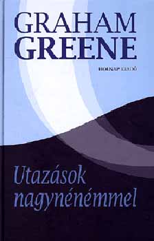 Utazások nagynénémmel – Graham Greene borító