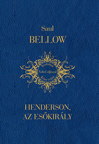 Henderson, az esőkirály – Saul Bellow borító