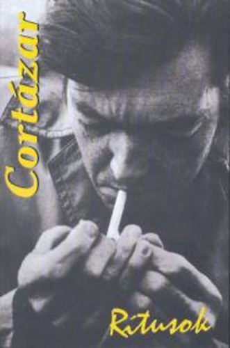 Rítusok – Julio Cortázar borító