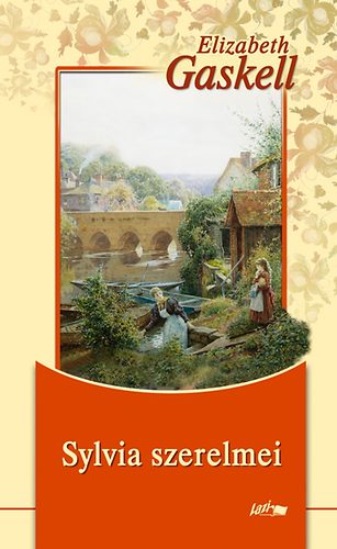 Sylvia szerelmei – Elizabeth Gaskell borító
