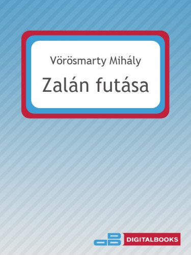 Zalán futása – Vörösmarty Mihály borító